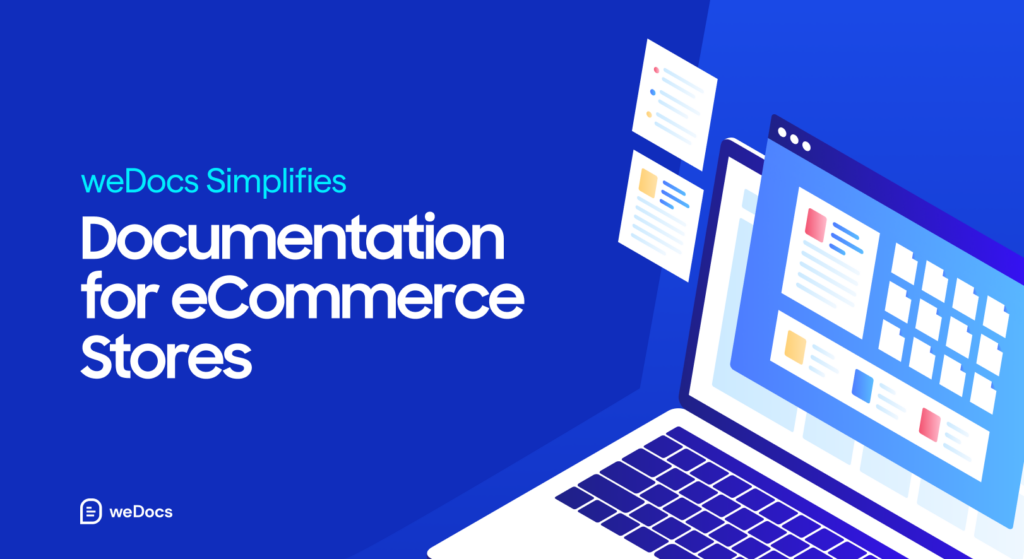Wedocs simplifies documentation for ecommerce stores